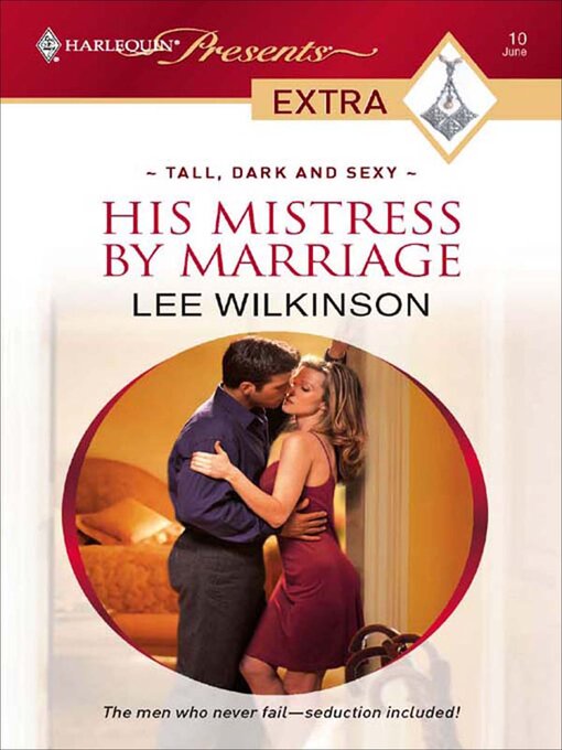 Title details for His Mistress by Marriage by Lee Wilkinson - Available